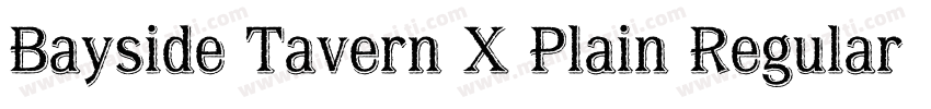 Bayside Tavern X Plain Regular字体转换